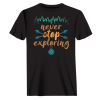 Never Stop Exploring T-Shirt for Men