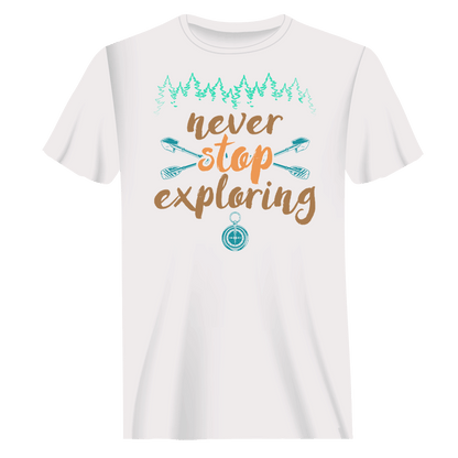 Never Stop Exploring T-Shirt for Men