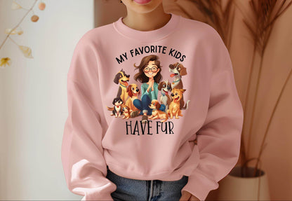 My Favorite Kids Have Fur Sweatshirt – Cozy Pet Lover Pullover