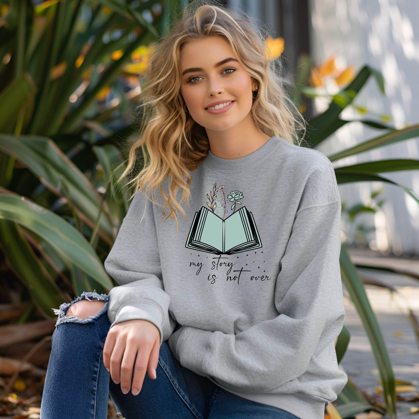 My Story Is Not Over Sweatshirt – Inspirational Mental Health Awareness Pullover