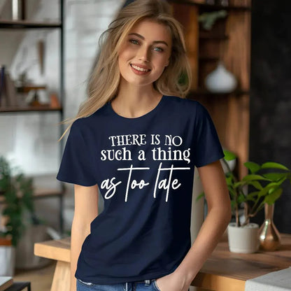Il n'y a pas de date limite t-shirt de motivation