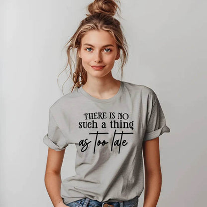 Il n'y a pas de date limite t-shirt de motivation