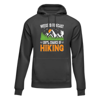 Weekend Forecast 100% Hiking Unisex Hoodie