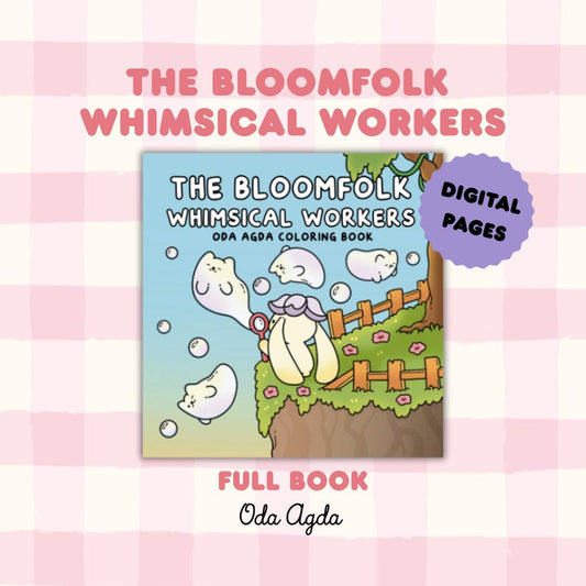 Los archivos digitales del libro completo de The Bloomfolk Whimsical Workers por Oda Agda