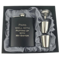 Putting Up with My Sister Flask Gift Set