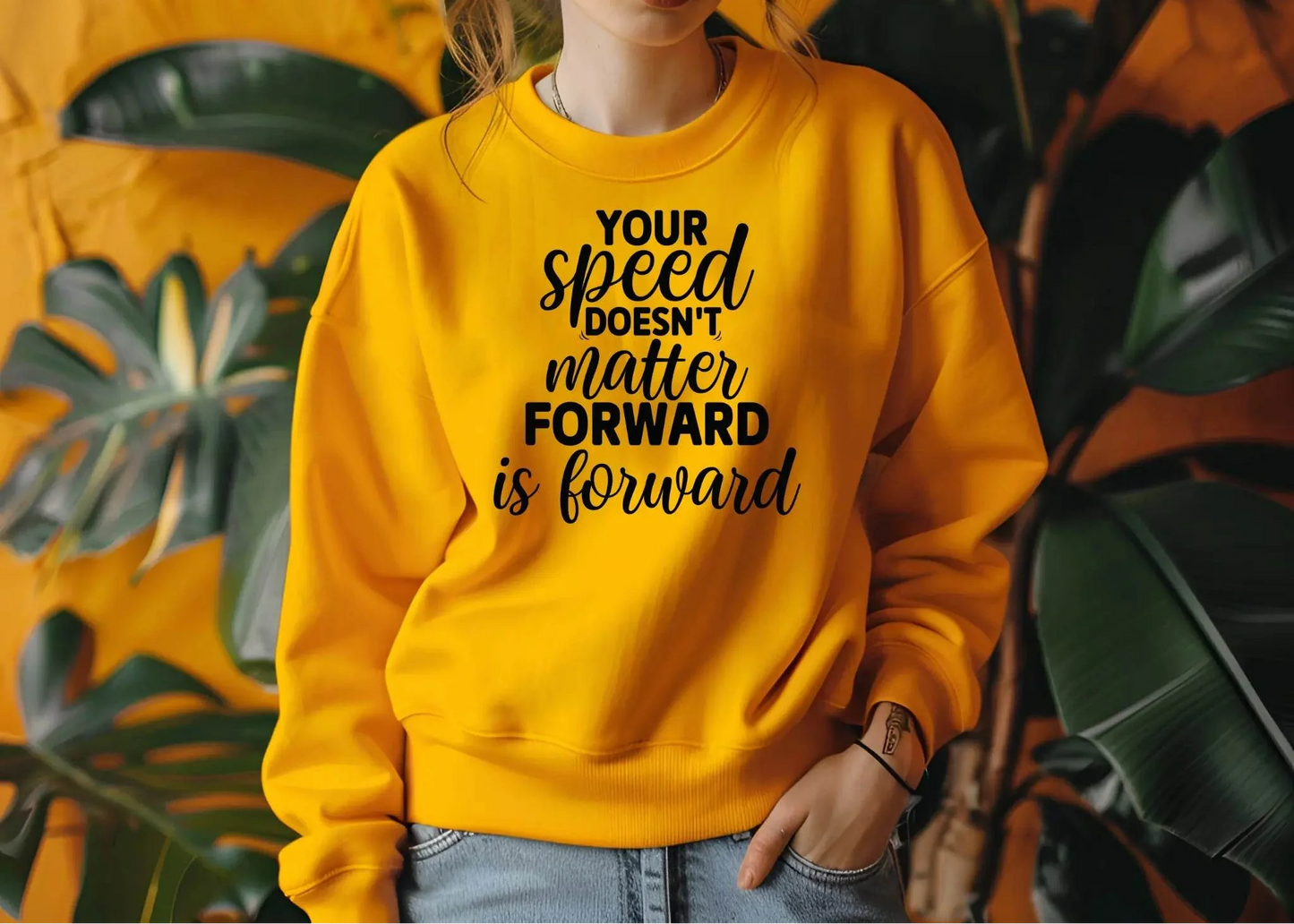 Your Speed Doesn’t Matter Forward Is Forward Sweatshirt – Motivational & Comfortable